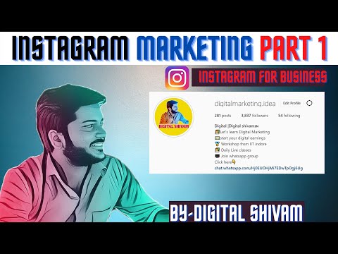 Instagram marketing part 1|Instagram marketing in 2021|Digital marketing in 2021|By Digital Shivam