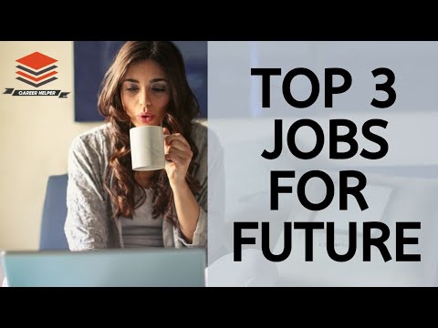Top 3 Jobs Hiring by 2020 2030 Highest Paying jobs of future By Career Helper