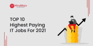 Top 10 Highest Paying IT Jobs In 2021 | Most Highly Paid Tech Jobs [ High Salary Jobs ] – MindMajix