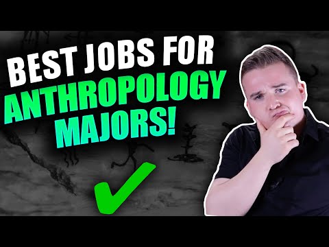 Highest Paying Jobs For Anthropology Majors!! (Top 10 Jobs)