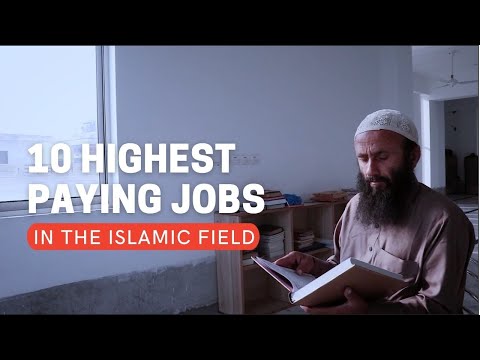 10 Highest Paying Jobs in the Islamic Field