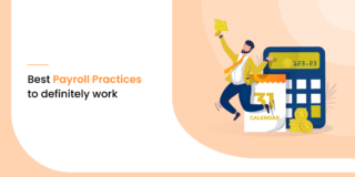 9 Best Payroll Practices to Definitely Work in 2021
