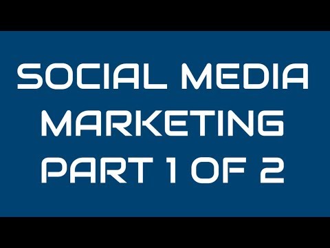 Social Media Marketing Course Part 1 of 2 | Digital Marketing Tutorial for Beginners 2020 2021