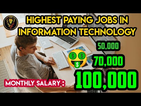 Highest Paying Jobs in INFORMATION TECHNOLOGY – #PositiveSight