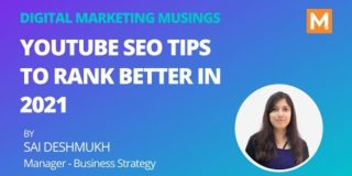 YouTube SEO Tips to Rank Better in 2021 | Digital Marketing Musings