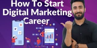How to Start A Career in Digital Marketing in 2021
