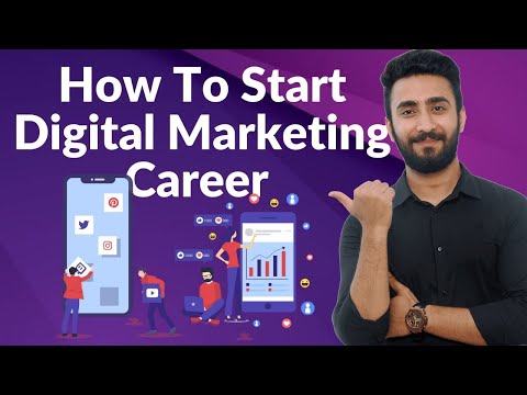 How to Start A Career in Digital Marketing in 2021