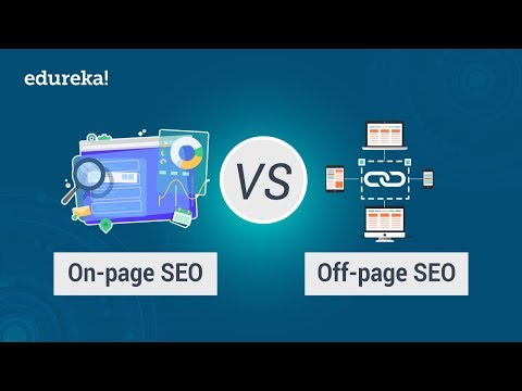 Off Page vs On Page SEO Techniques | SEO Tutorial for Beginners | Digital Marketing Course | Edureka