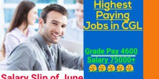 Salary Slip of 4600 GP || 75000+ || SSC CGL Post || Highest Paying Job in This Level
