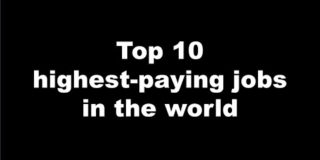 Top 10 highest-paying jobs in the world