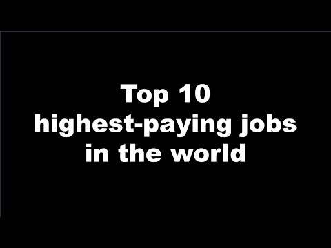 Top 10 highest-paying jobs in the world