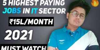 Top Highest Paying Jobs in IT Sector in India 2021 – High Salary Jobs in Technology | EarnMoney 2021