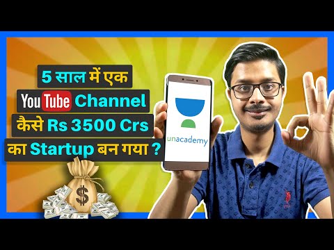 Unacademy Business Case Study🔥| AIIMS IAS छोड़ कर कैसे Youtube Channel को $510M का Startup बनाया 🤑