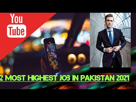 2 Most Highest paying job in pakistan پاکستان میں زیادہ سیلری والی نوکریاں