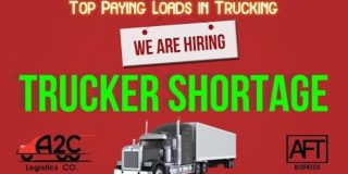 The Trucker Shortage is NOT a Myth + Top Paying Loads in Trucking