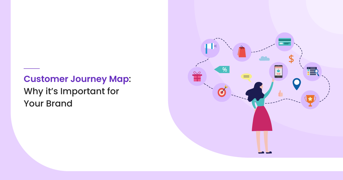 Importance of Customer Journey Map for Your Brand