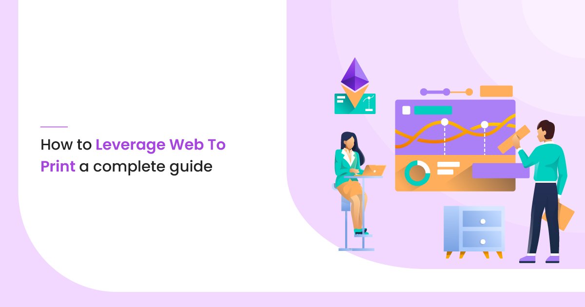 How-to-Leverage-Web-To-Print-A-Complete-Guide-FB.png - purshoLOGY Complete Guide to Leverage e-Commerce Storefronts Using Web-to-Print