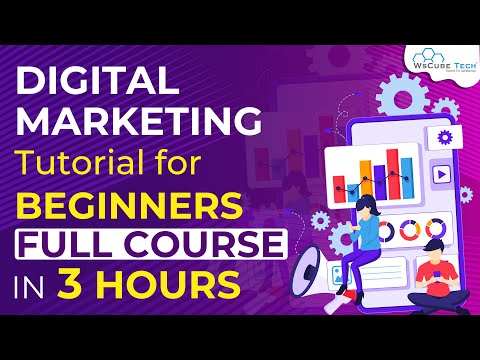 Digital Marketing Course For Beginners - Full Tutorial in 3 Hours