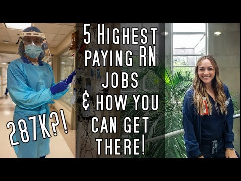 Top 5 HIGHEST paying nursing jobs
