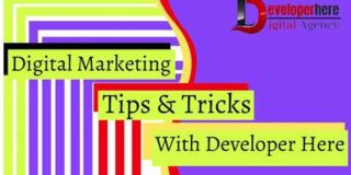 Digital Marketing Tips & tricks with Developer Here