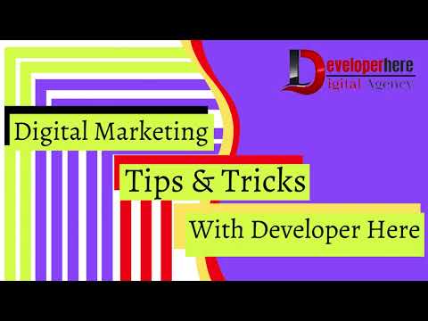 Digital Marketing Tips tricks with Developer Here