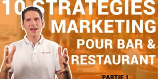 10 stratégies marketing pour votre Bar ou Restaurant