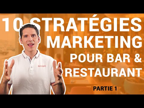 10 stratégies marketing pour votre Bar ou Restaurant