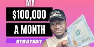 How To Make Money Online 2021: Copy My $100,000 A Month Strategy