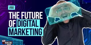 7 Digital Marketing Predictions For 2021 And Beyond  – #90