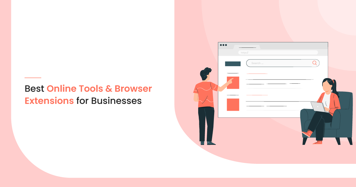 Best Online Tools and Browser Extensions for Small Businesses