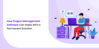 Project Management Software and Upskilling for permanent WFH Solution