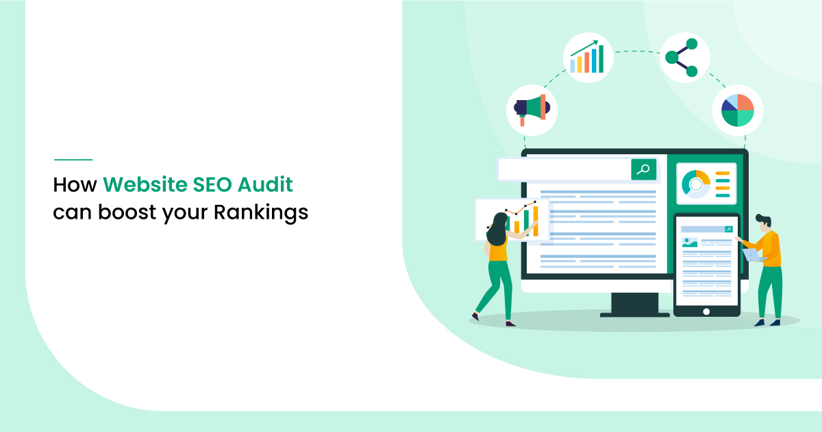 How Website SEO Audit Can Boost Your Rankings in 2021