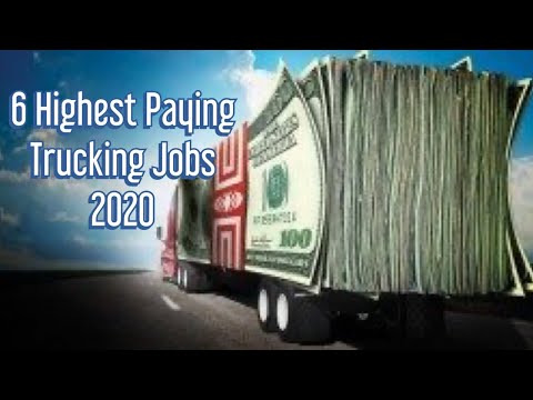6 HIGHEST PAYING TRUCKING JOBS in 2020