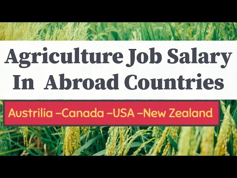 Agriculture jobs : Top  Highest Salary  Paying Countries For Agriculture | Farm Jobs