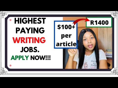 HIGHEST PAYING WRITING JOBS (HOW TO MAKE MONEY WRITING ONLINE)