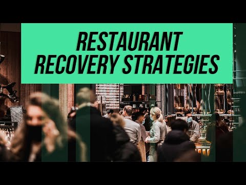 Restaurant Owners and Operators My Best Strategies for Recovery from the Pandemic