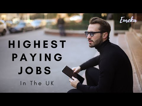HIGHEST PAYING JOBS in the UK ( with or without a degree)