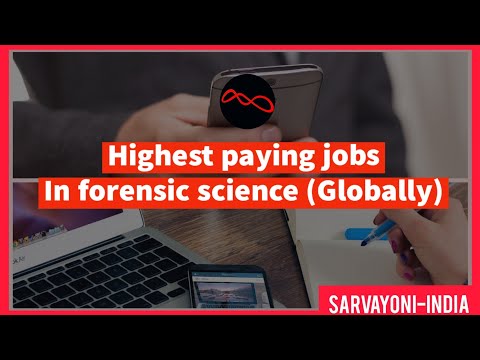 Highest paying jobs in Forensic Science Globally || Sarvayoni
