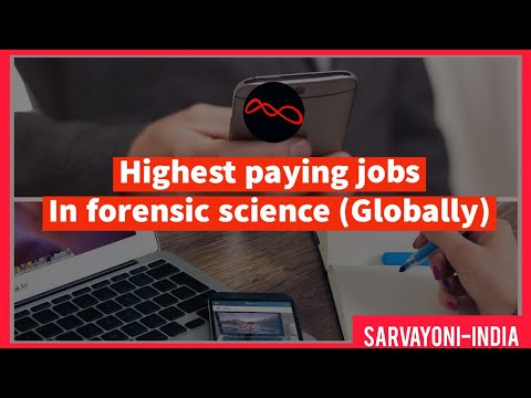 Highest paying jobs in Forensic Science (Globally) || Sarvayoni