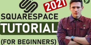 Squarespace Tutorial for Beginners (2021 Full Tutorial) – Create A Professional Website