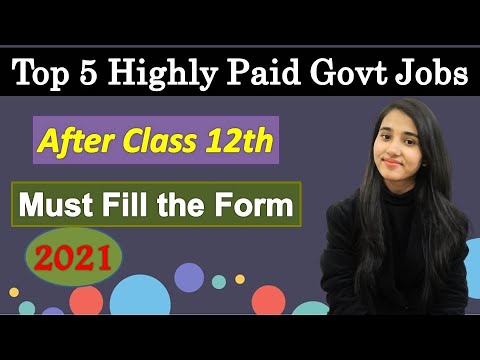 Top 5 Highly Paid Govt Jobs After Class 12th Best Govt Jobs Selection Criteria Process