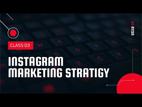 03 Instagram Marketing Strategy | Digital Schooler