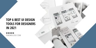 Top 6 Best UI Design Tools for Designers in 2021