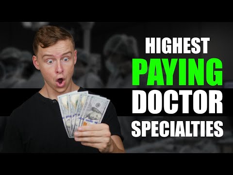 Top 5 Highest Paying Doctor Specialties $700k+ Salary