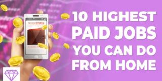 Make Money From Home | Highest Paying Jobs