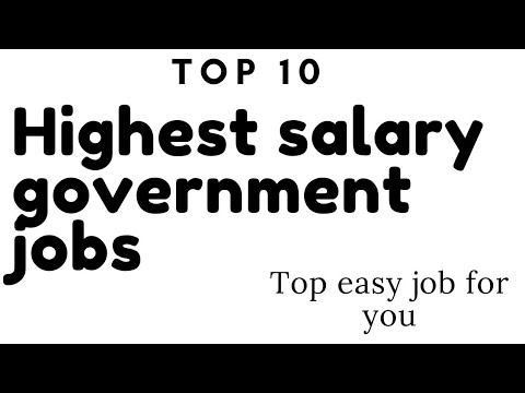 top 10 highest salary government jobs easy earn jobs for you