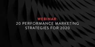AUDIENCEX Webinar: 20 Performance Marketing Strategies for 2020