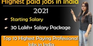 Highest Paid Jobs 2021 | Top 10 Highest Paying Professional Jobs In India | Career Options  | Salary