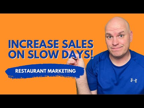 Increase Restaurant Sales on Slow Days | Restaurant Marketing Strategies