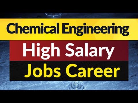 Chemical Engineering  Job Scope, Career I Chemical Engineering salary